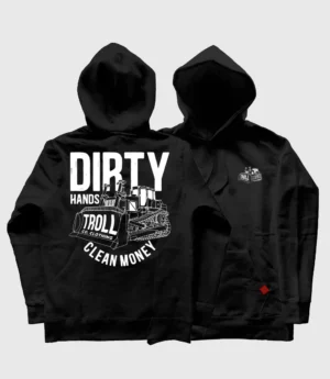 Dirty Hands Clean Money Hoodie